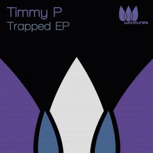 Timmy P – Trapped EP [WT152]