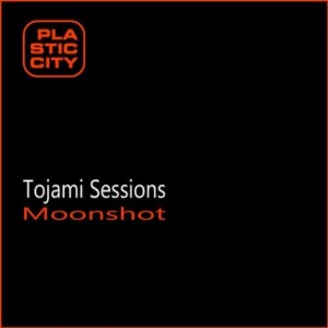Tojami Sessions – Moonshot [PLAX1048]