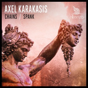 Axel Karakasis – Chains / Spank Axel Karakasis – Chains / Spank