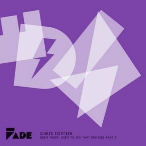Chris Fortier – Been There, Used To Do That REMIXES Part 2 [FD118]