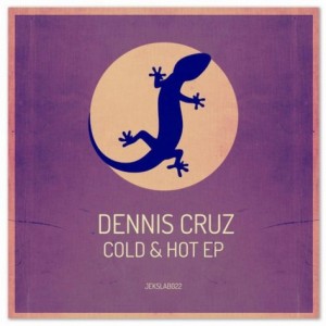 Dennis Cruz – Cold & Hot EP [JEKSLAB022]