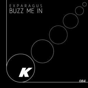 Exparagus – Buzz Me In [KIK084]