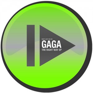 Gaga – The Right Way Gaga – The Right Way
