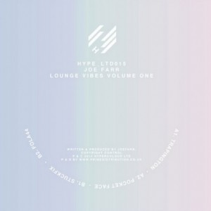 joeFarr – Lounge Vibes Volume One [HYPELTD015]