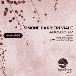 Simone Barbieri Viale – Agosto EP [HROOMJP008]