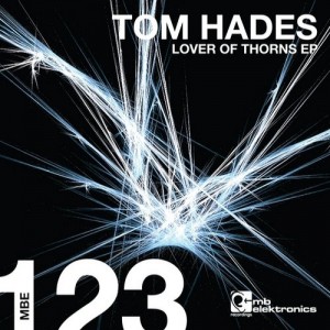 Tom Hades - Lover Of Thorns EP Tom Hades - Lover Of Thorns EP