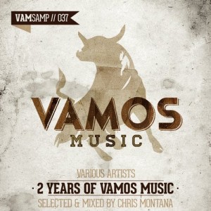 VA - 2 Years Of Vamos Music (Selected & Mixed By Chris Montana)