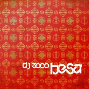 DJ 3000 – Besa [MTCD009]