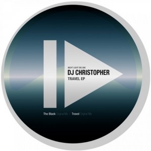 DJ Christopher – Travel EP [NIGHTLIGHTDIG086]
