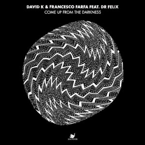 David K, Francesco Farfa – Come up from the Darkness [SOUVENIR063]