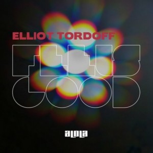 Elliot Tordoff – Feels Good [ALD024]