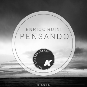 Enrico Ruini – Pensando [KIK086]