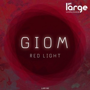 Giom – Red Light [LAR182]