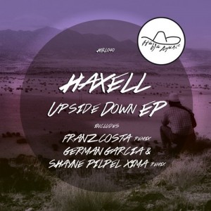 Haxell – Upside Down EP [HBL040]