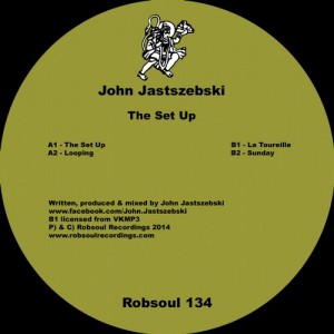 John Jastszebski – The Set Up [RB134]