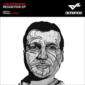 Jus Nowhere – Reignition Ep [DMU014]