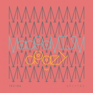 Macromism – Crazy EP [TEC104]
