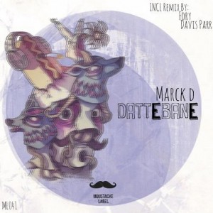 Marck D – Dattebane [ML041]