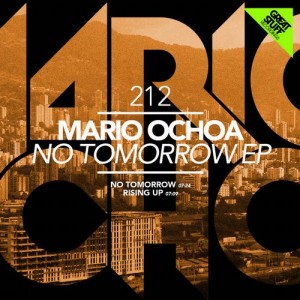 Mario Ochoa - No Tomorrow [GS212]
