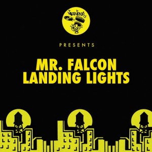 Mr. Falcon – Landing Lights [NUR23208]