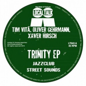 Tim Vitá, Oliver Gehrmann, Xaver Hirsch – Trinity EP [LT043]
