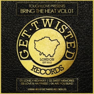 Tough Love – Bring The Heat Vol 1 [GTR008]