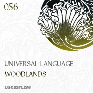Universal Language – Woodlands [LF056]