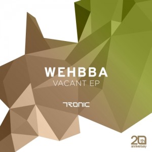 Wehbba – Vacant EP [TR134]
