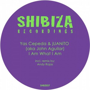 Yas Cepeda, JUANiTO (Aka John Aguilar) – I Am What I Am [SHBZ037]