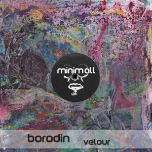 Borodin – Velour [MINIMALL092]