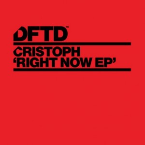 Cristoph – Right Now [DFTDS021D1]