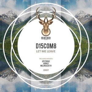 D15COM8 – Let Me Leave [DD017]