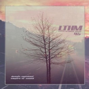 Dennis Egenlauf – Empire Of Sound EP [LTHM045]