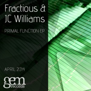 Fractious, JC Williams – Primal Funtion [GEM032]