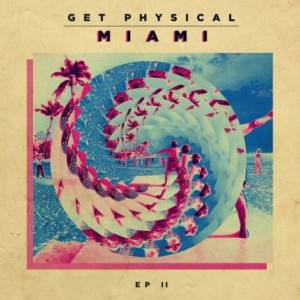 VA – Get Physical In Miami 2014 EP 2 [GPM266]