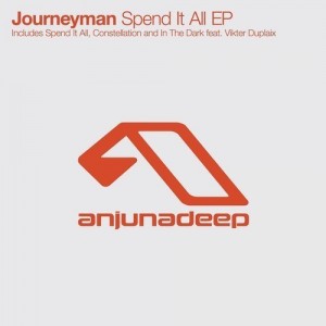 Journeyman – Spend It All EP [ANJDEE187D]