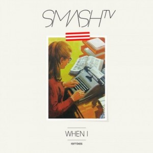 Smash TV – When I (Remixes) [GPM262]