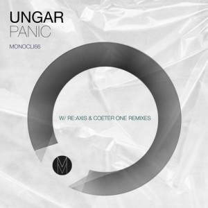 Ungar – Panic [MONOCLI66]