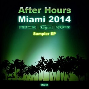 VA – After Hours Miami 2014 Sampler EP [SK255]