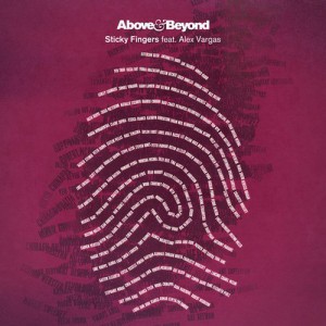 Above & Beyond, Alex Vargas – Sticky Fingers