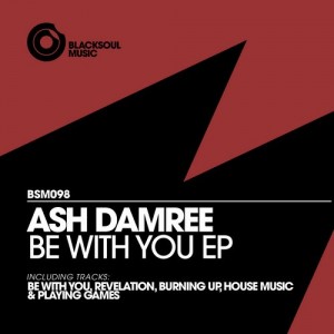 Ash Damree – Be With You [BSM098]
