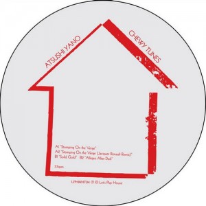 Atsushi Yano – Chewy Tunes [LPHWHT04]