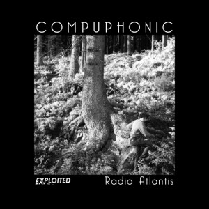 Compuphonic – Radio Atlantis [EXPDIGITAL69]