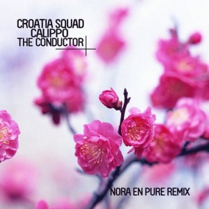 Croatia Squad, Calippo – The Conductor (Nora en Pure Remix) [ETR210]