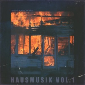 VA - Get Physical Music Presents: Hausmusik Volume 1