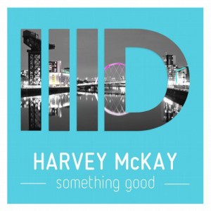 Harvey Mckay – Something Good / Smoke Drunk [ID055]