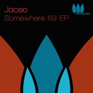 Jaceo - Somewhere 69 EP Jaceo - Somewhere 69 EP