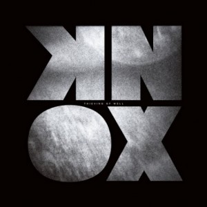 Knox – Thieving Of Well Knox – Thieving Of Well