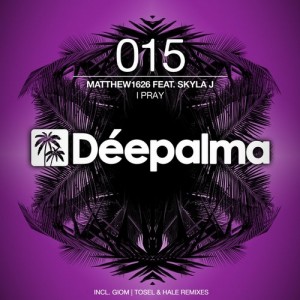 Matthew1626 – I Pray (Giom, Tosel & Hale Remixes) [DPLM015]