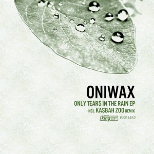 OniWax, Kurta – Only Tear In The Rain [KSS1452]